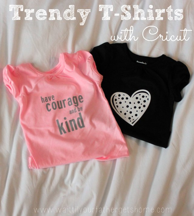 Trendy T-Shirts are a cinch with #Cricut via Wait Til Your Father Gets Home #trendytots #CricutExplore #TrendyTShirts #ToddlerStyle