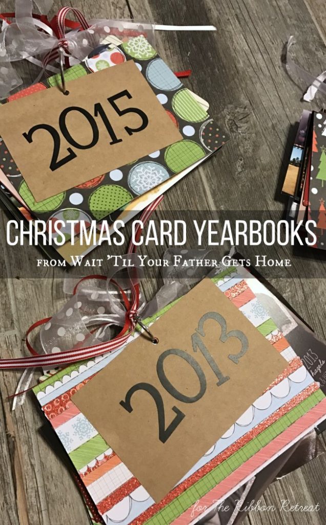 Christmas Card Yearbooks for all those beautiful cards you receive each year via Wait "Til Your Father Gets Home #ChristmasCards #PhotoCards #TRR