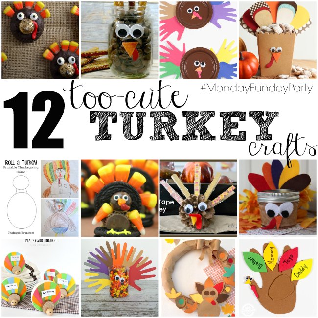 12 Too-Cute Turkey Crafts via #MondayFundayParty #linkparty #Thanksgiving #Turkeycrafts